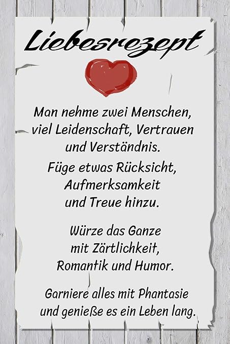 NWFS Spruch Liebesrezept Rezept für Die Liebe. Blechschild Metallschild