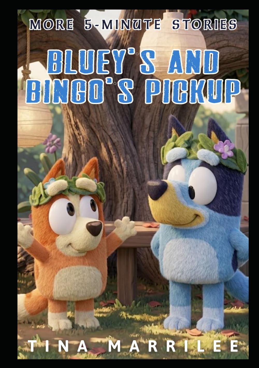 Bluey's and Bingo's Pickup (More 5-Minute Stories)