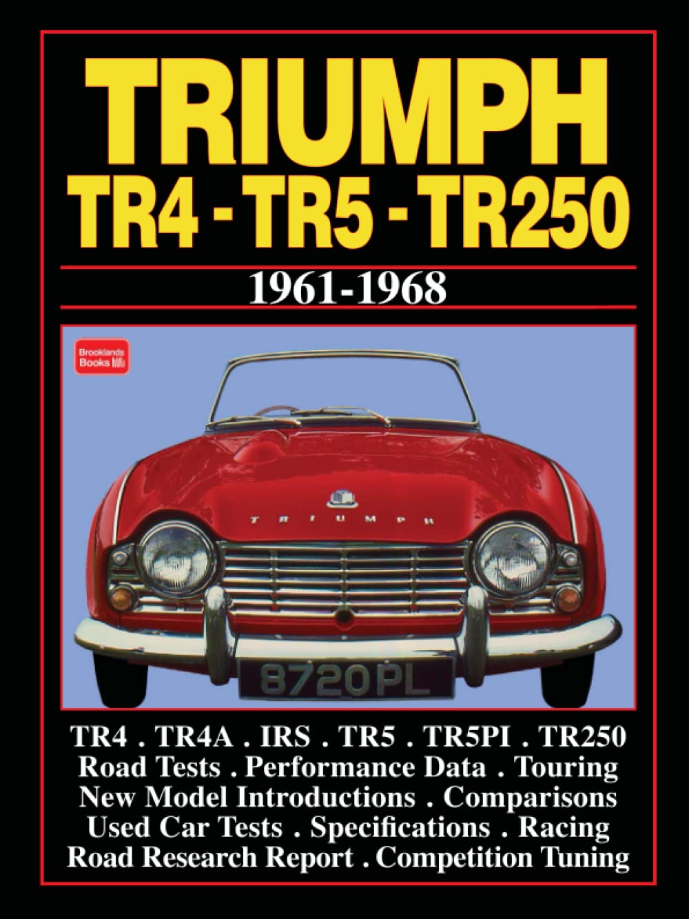 TRIUMPH TR4 TR5 TR250 19611968 Road Test Book (Brooklands Books