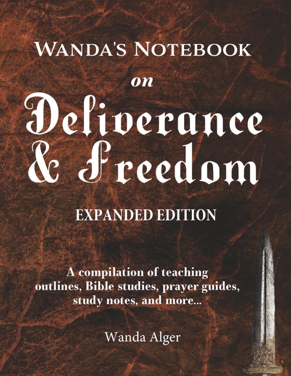 Wanda's Notebook on Deliverance and Freedom