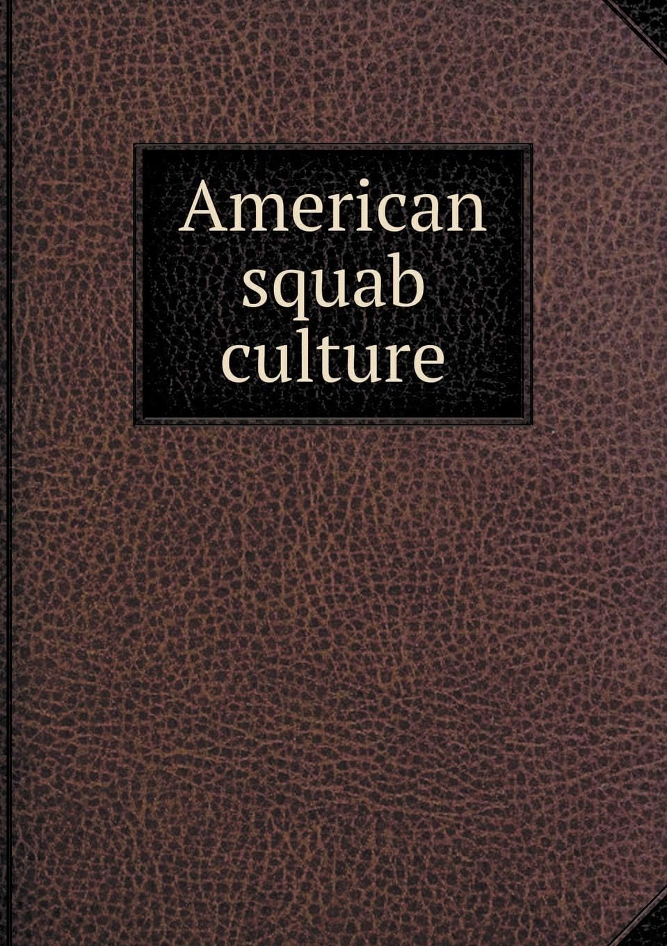 American squab culture