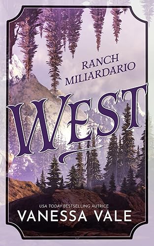 Ranch Miliardario: West