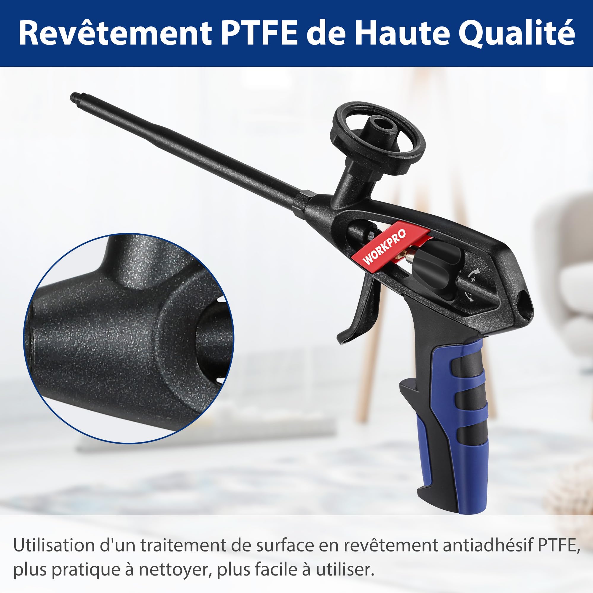 WORKPRO Pistolet Mousse Polyurethane, Pistolet à Mousse, Pistolets à Mousse Expansive PU, Réglage d'une Seule Main, Sortie de Mousse Réglable et Précise pour Calfeutrage, Etanchéité, Remplissage