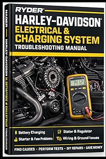 Sportster Electrical & Charging Troubleshooting ManualDyna • Softail • Touring Models By Frank Ryder Ryder Manual Series: Fix Charging Issues, Battery Problems & Electrical Failures Fast