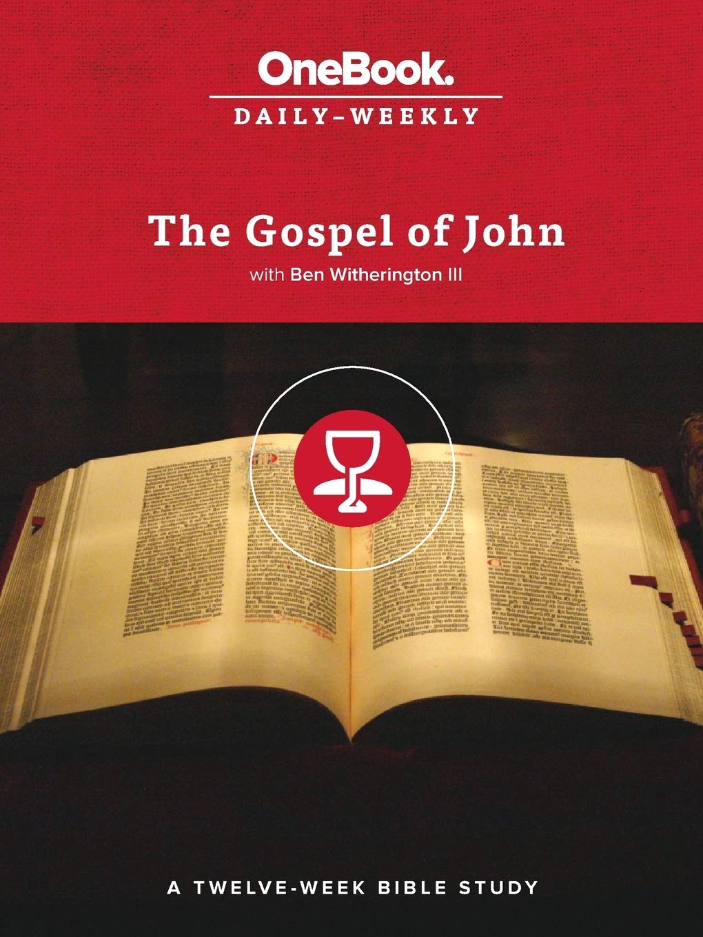 The Gospel of John: A Twelve-Week Bible Study (Onebook Daily-Weekly)
