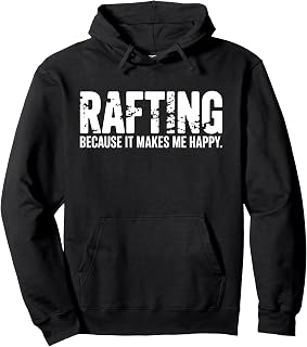 Best Rafting Art For Men Women Whitewater River Raft Rafting Pullover Hoodie