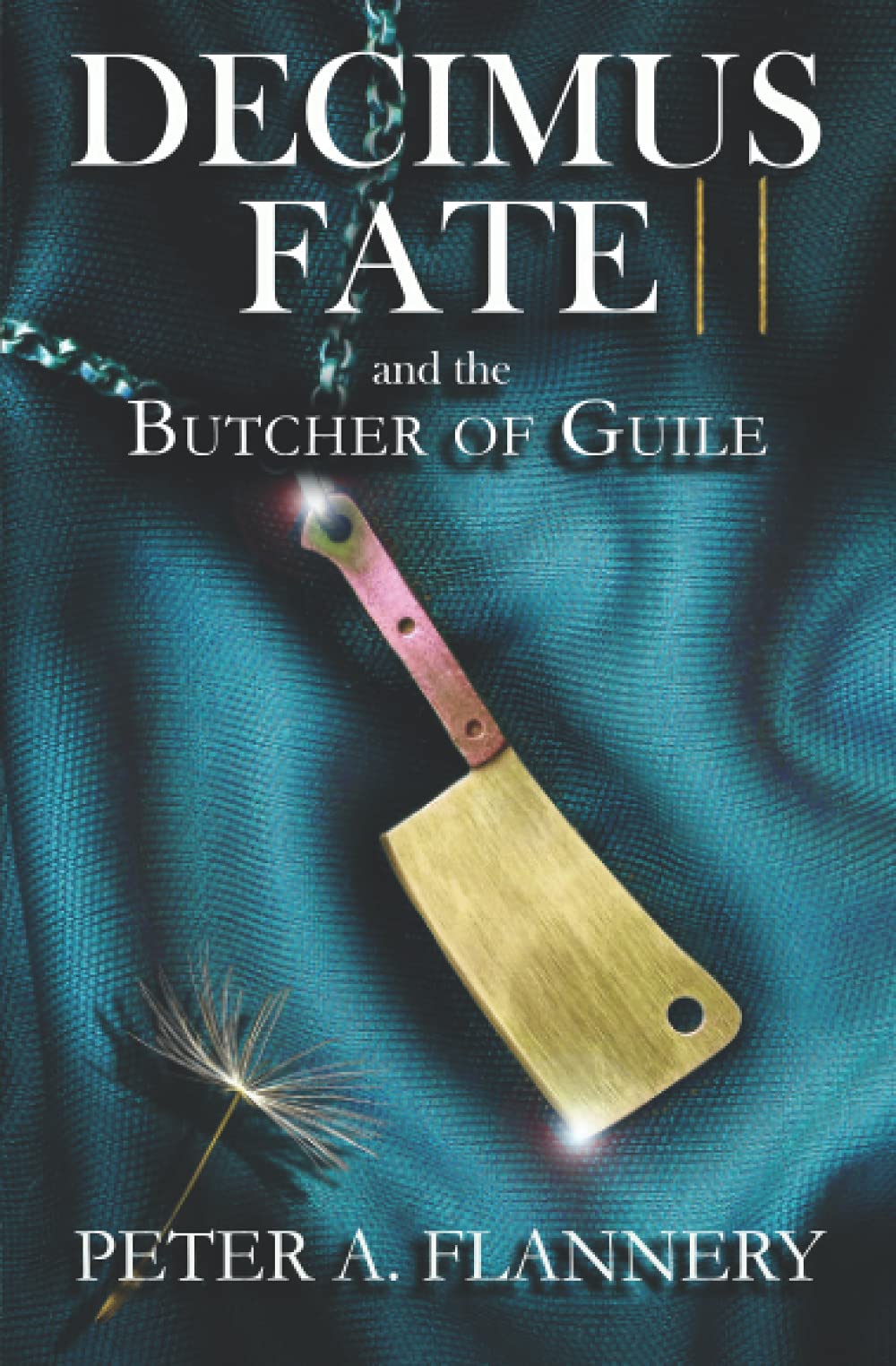 Buy Decimus Fate and the Butcher of Guile: 2 — BookShops.in