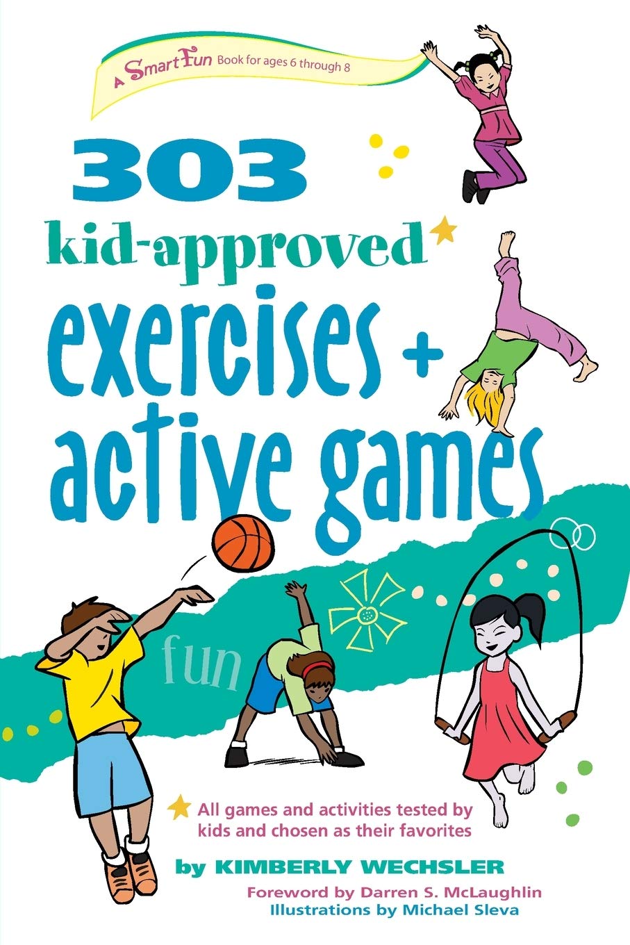 303 Kid-Approved Exercises and Active Games