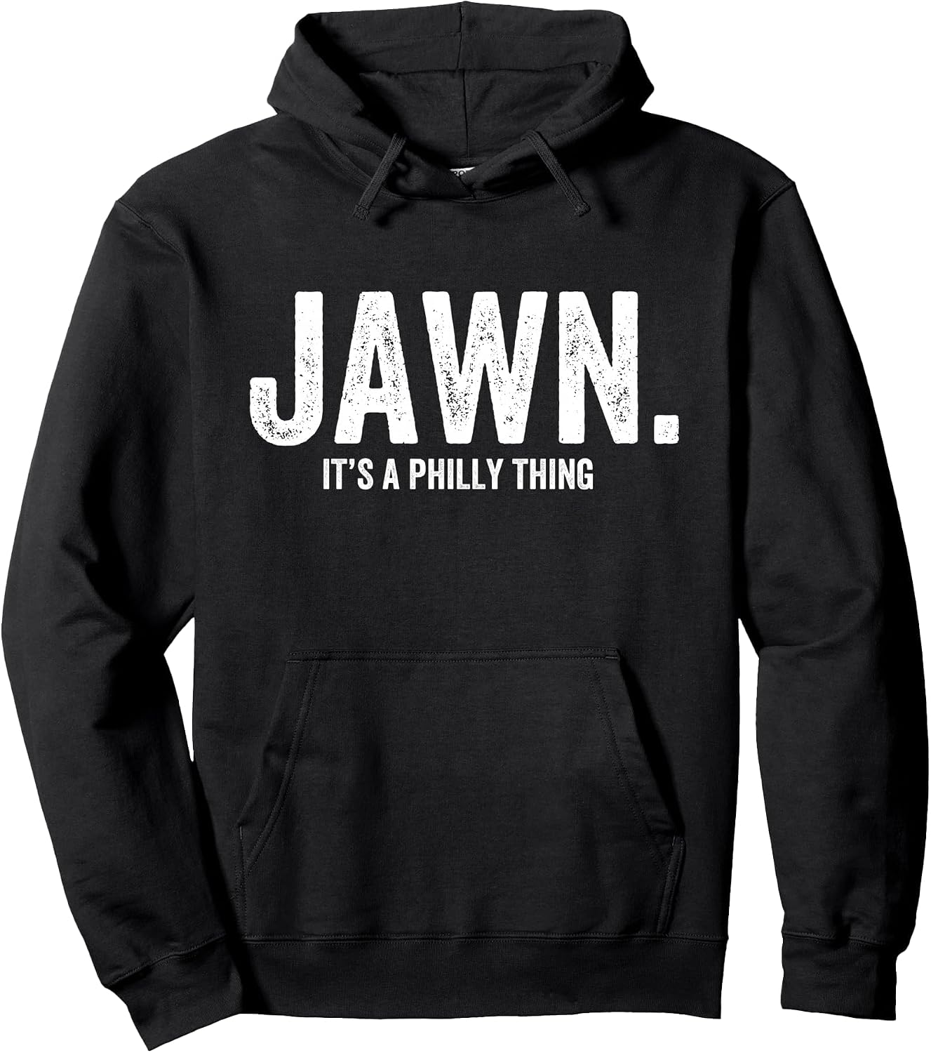 Jawn It's A Philly Thing Philadelphia City Fan Love Slang Pullover Hoodie
