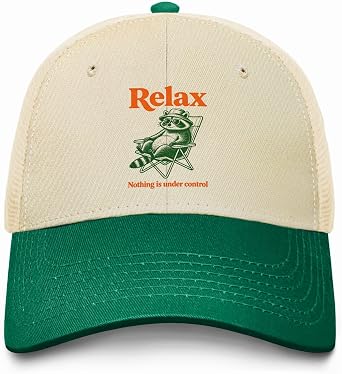 Relax Nothing is Under Control Hat Trucker Hat for Men Baseball Hats Funny Birthday Gifts