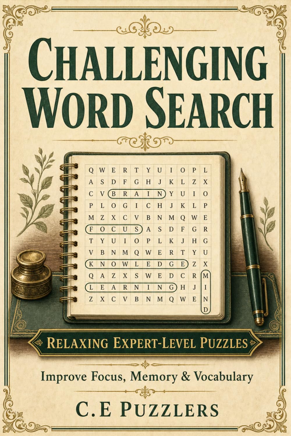 Challenging Word Search for Adults: Difficult Puzzles | Expert-Level Brain Games to Improve Focus, Memory & Vocabulary While Relaxing