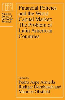 Financial Policies and the World Capital Market: The Problem of Latin American Countries