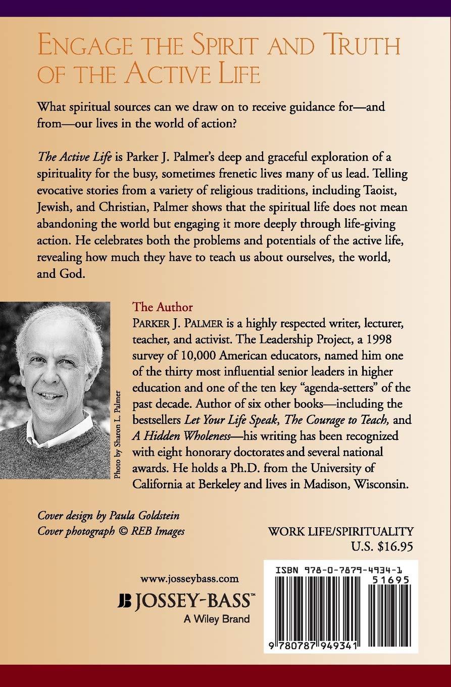 The Active Life: A Spirituality of Work, Creativity, and Caring