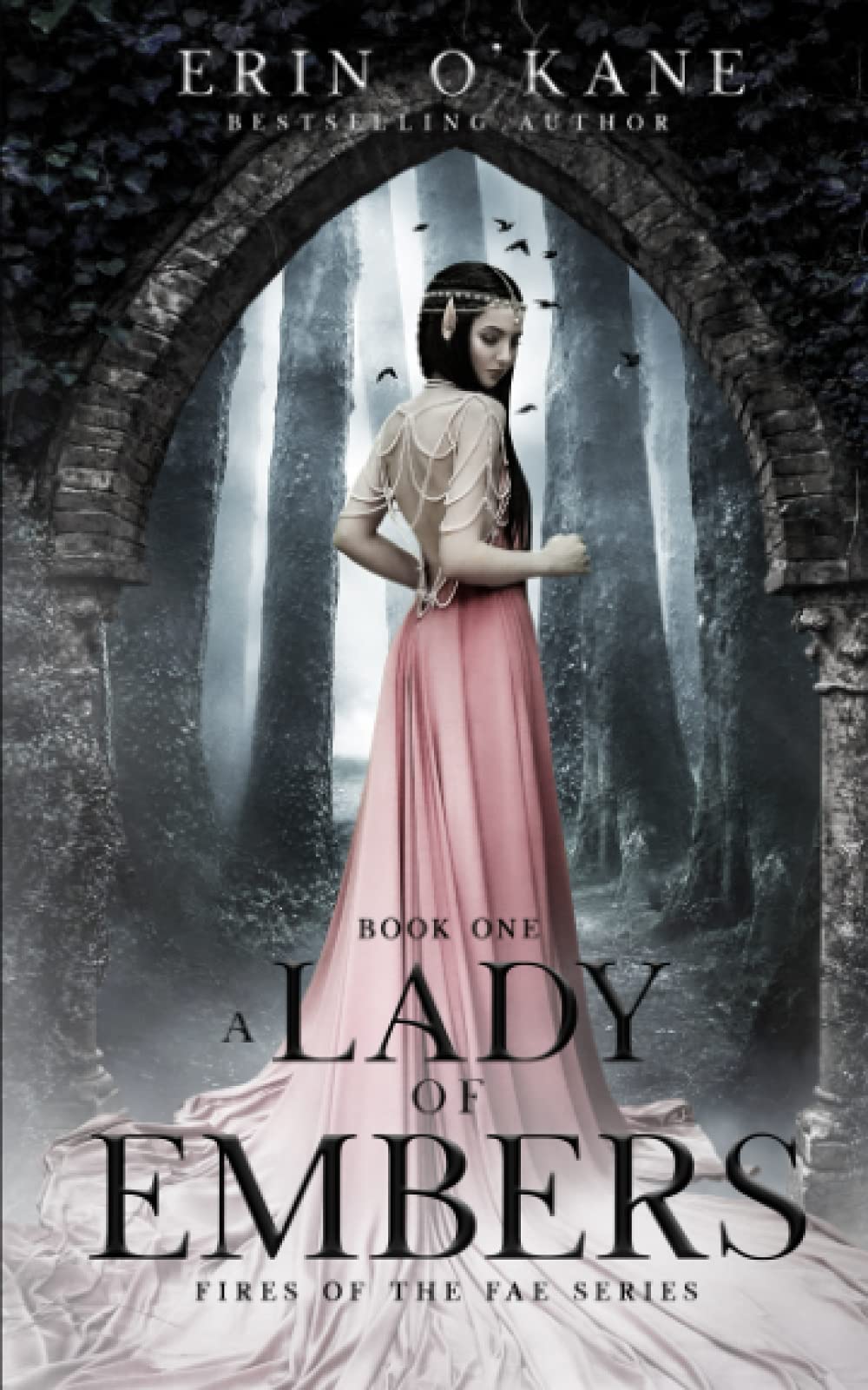 A Lady of Embers: Fires of the Fae series: Book One: 1