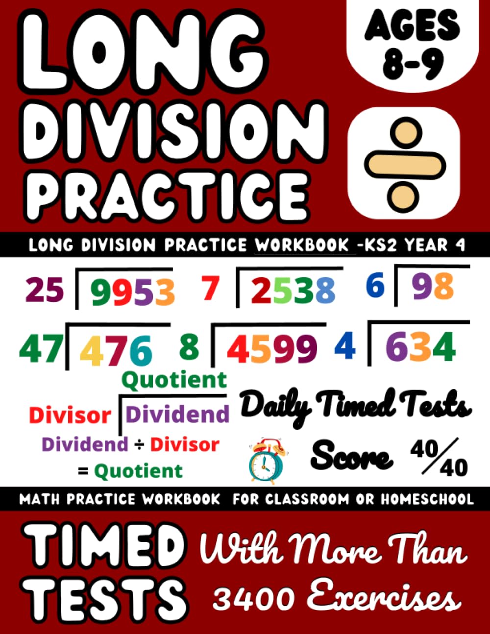 Ks2 Maths workbook Year 4, Long Division, Maths Book for 8-9 Year Olds: Division With and Without Remainders, Maths Practice Workbook with Timed Tests for Homework and Revision
