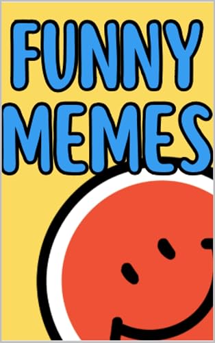 DANK MÉMÉS XL: Super Funny Drop of Ultimate Comedy (English Edition)