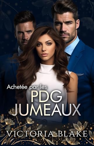 Achetée par les PDG jumeaux: Une romance de harem inversé (Plaisir précieux t. 2)