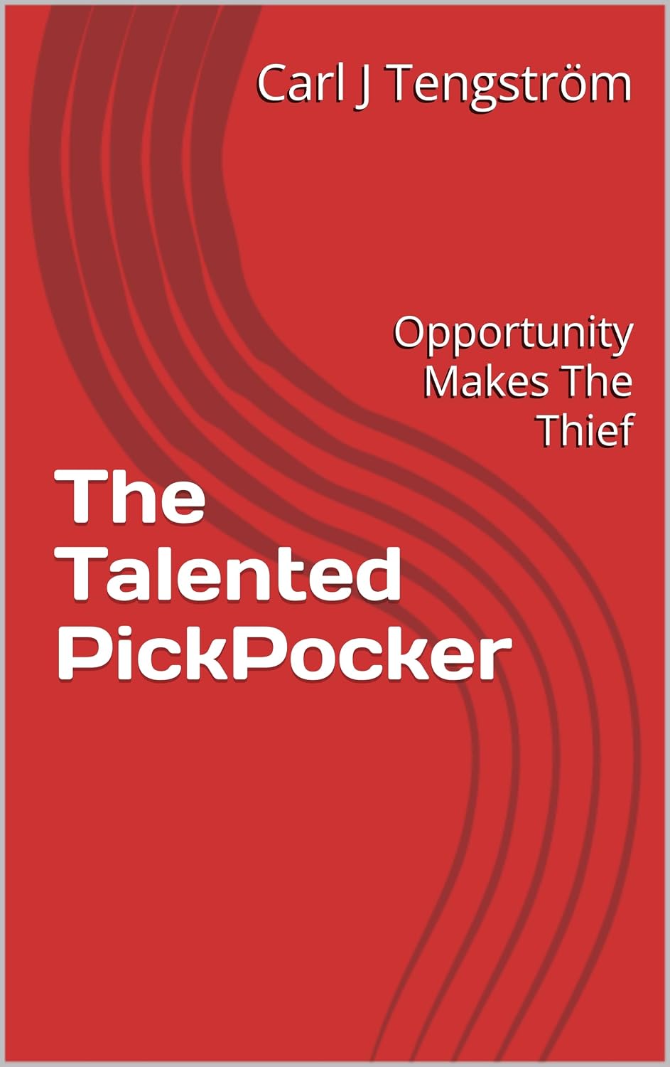 The Talented PickPocker: Opportunity Makes The Thief (The Hooligans Book 1)