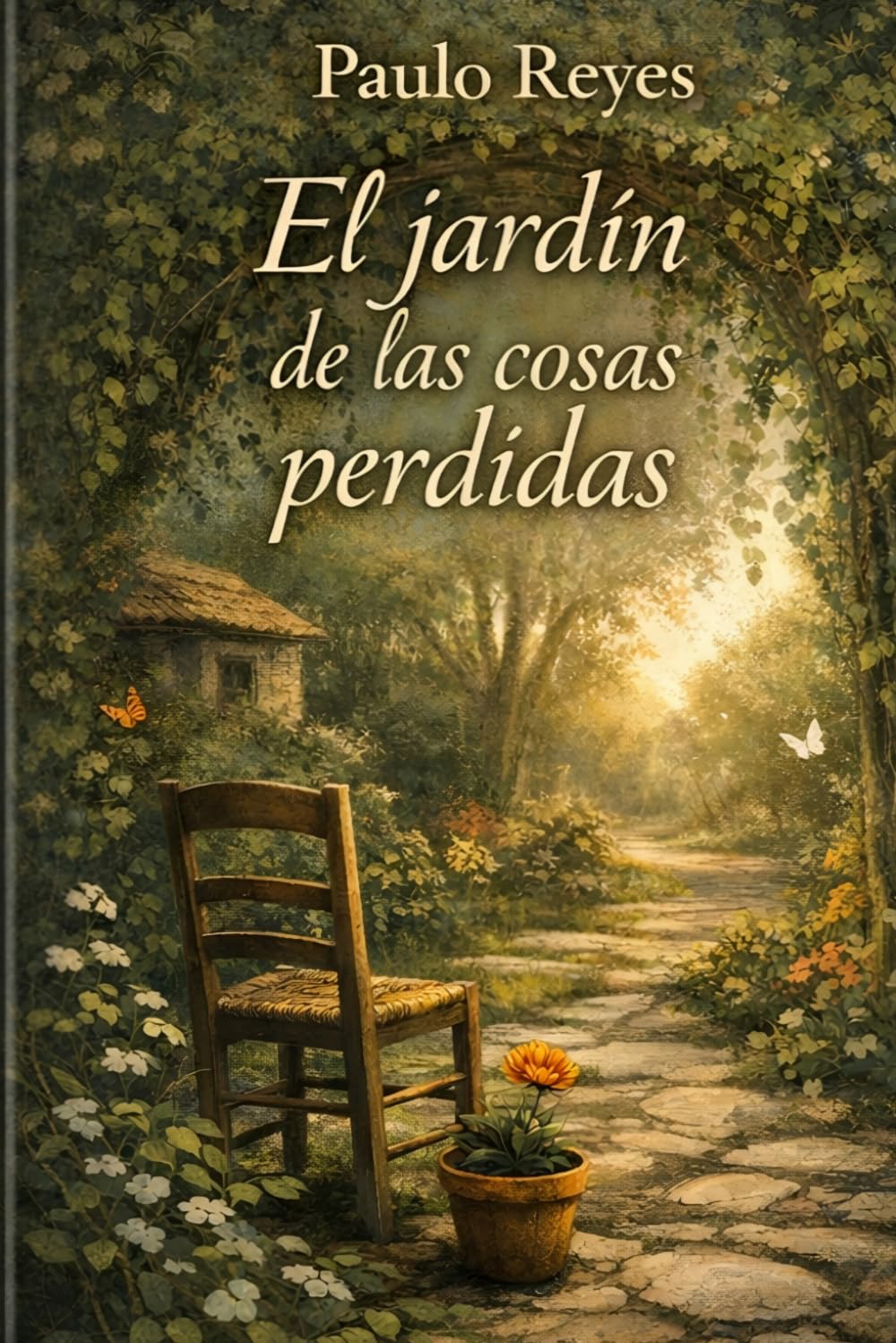 El jardín de las cosas perdidas (Cuentos para alimentar el alma)