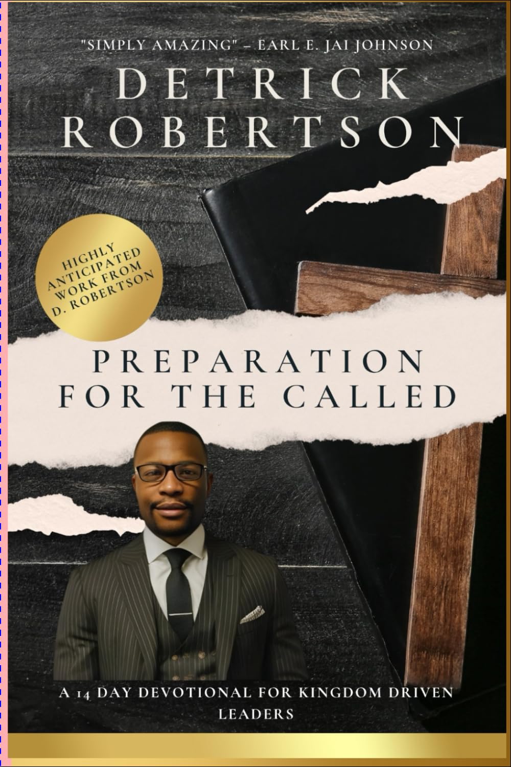 PREPARATION FOR THE CALLED: A 14-DAY DEVOTIONAL FOR KINGDOM-DRIVEN LEADERS      Paperback – Large Print, November 14, 2025