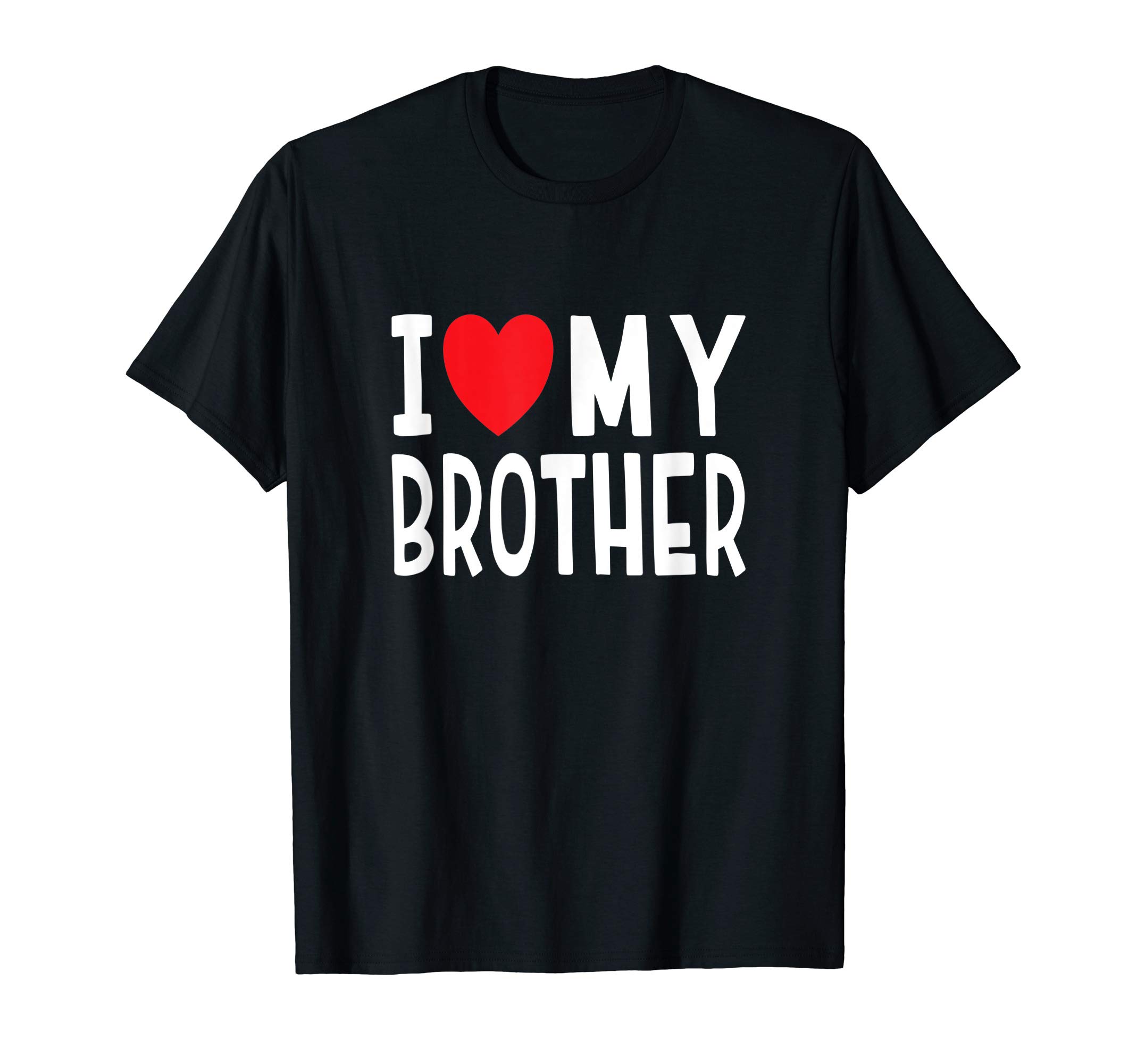 Family Sibling I Love My Brother Heart T-Shirt