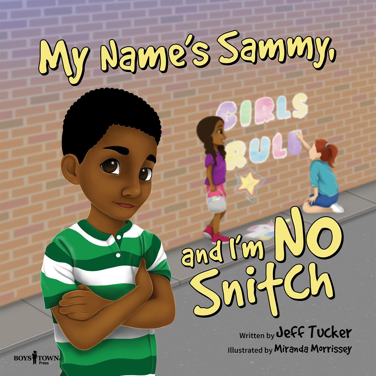 My Name's Sammy, and I'm No Snitch (Chicoree Elementary Stories for Success)
