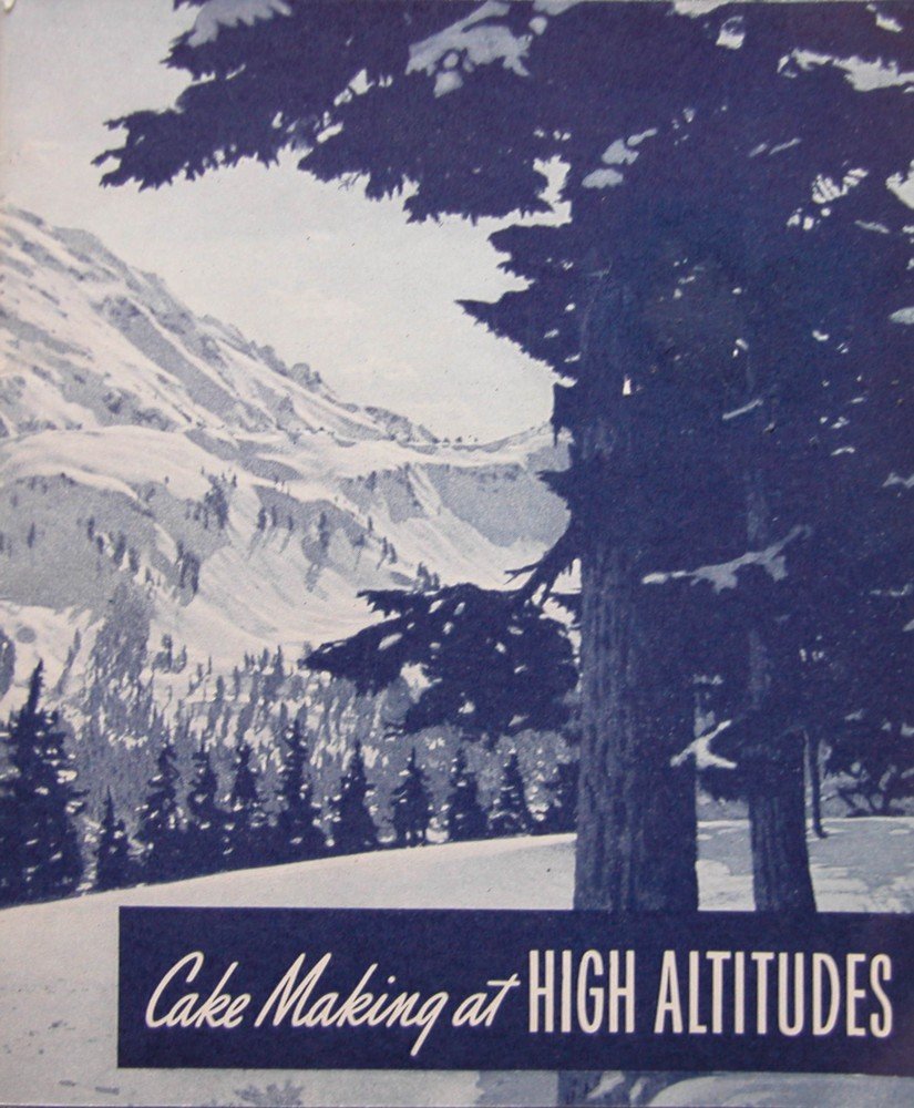 Cake Making At High Altitudes Books