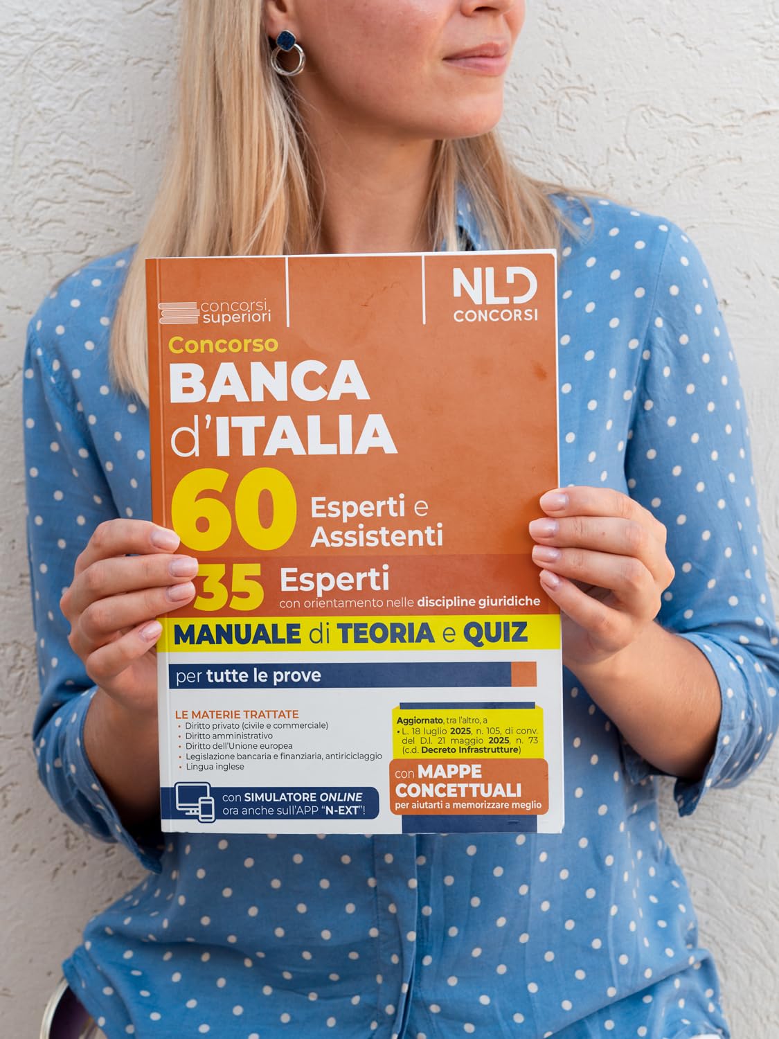 Concorso 60 unità Banca d'Italia. 35 posti per esperti con orientamento nelle discipline giuridiche. Manuale di teoria e quiz. Nuova ediz.