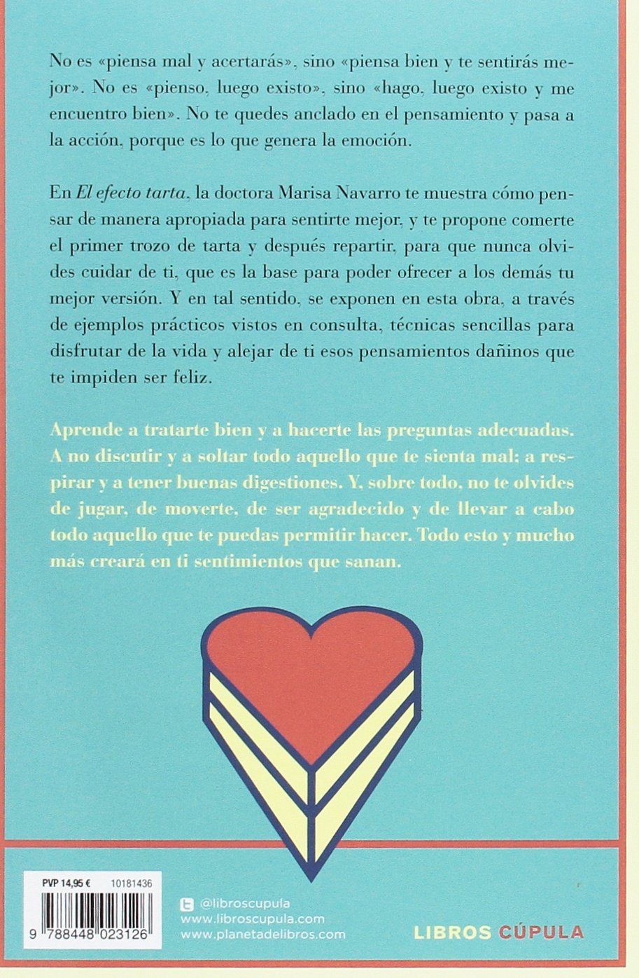 El efecto tarta: Practica el egoísmo positivo para ser más feliz (Salud y bienestar)