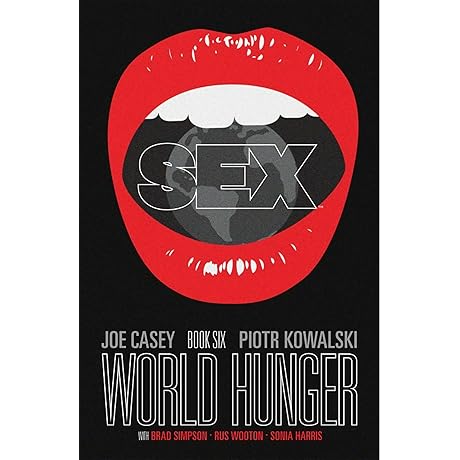 Sex Volume 6: A Journey Through Sexual Culture and Experience