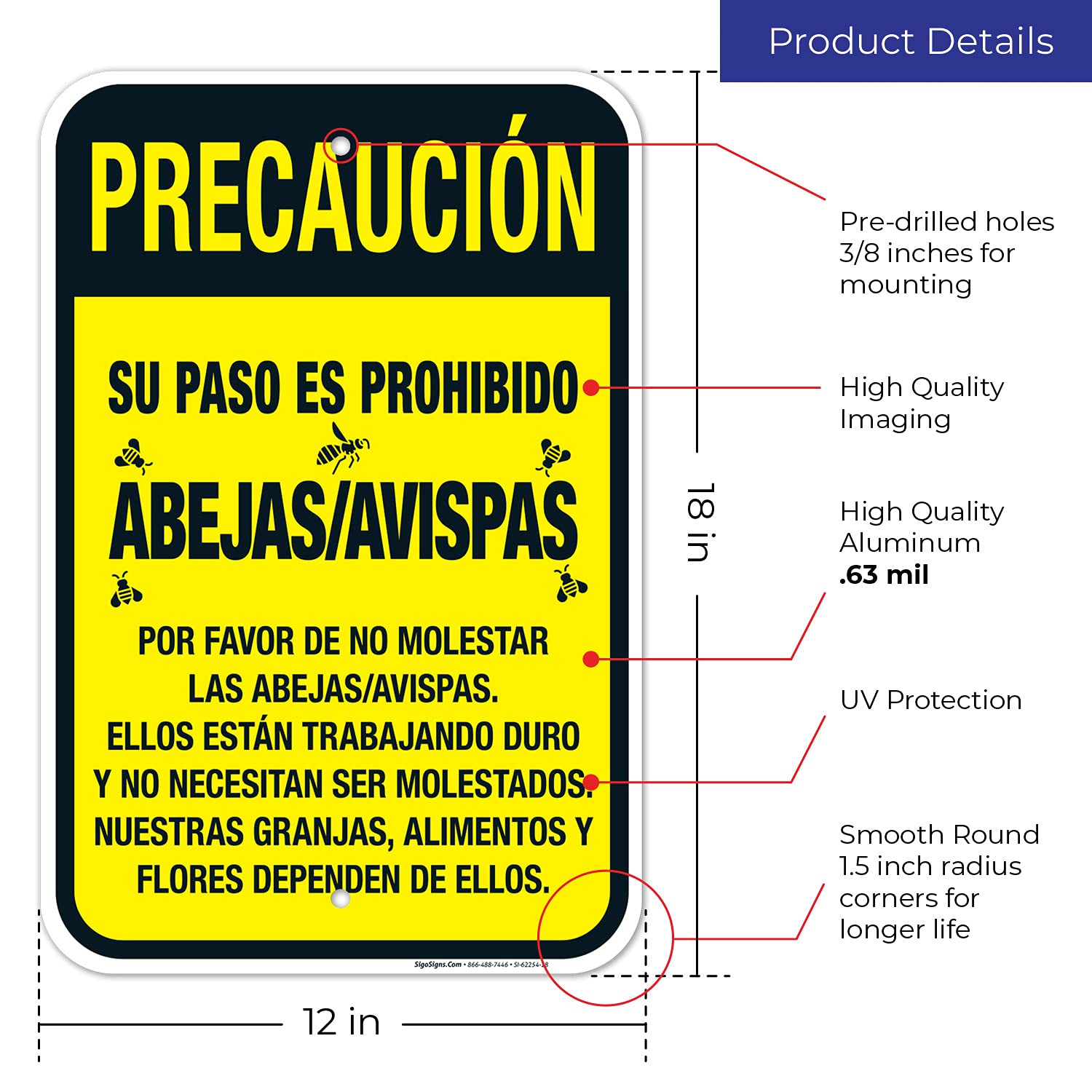 Precaucion Su Paso ES Prohibido Abejas Avispas Sign, 12x18 Inches, Rust Free .063 Aluminum, Fade Resistant, Made in USA