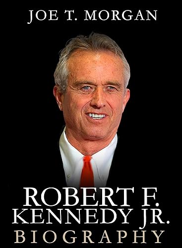 Robert F. Kennedy Jr.: Unveiling the Biography, Life, Achievements, and Enduring Legacy of an Environmental Lawyer, Politician, Writer, and Advocate for Justice (Influential People's Bio)