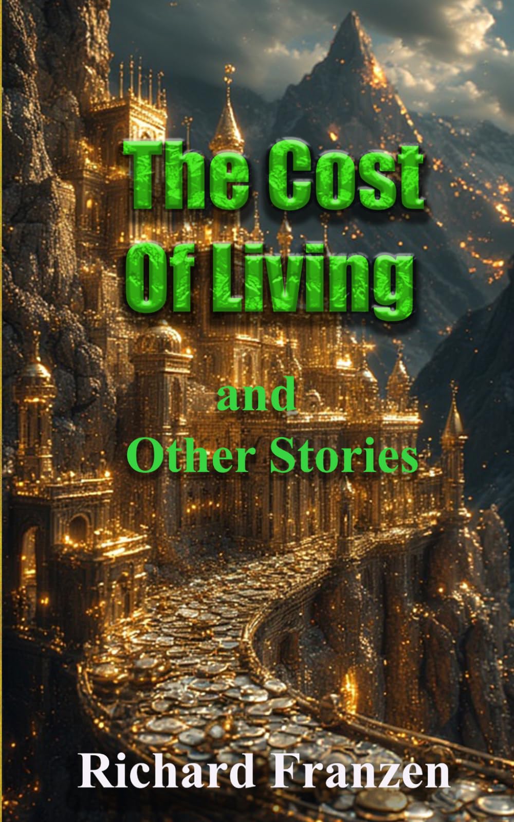 The Cost of Living: And Other Stories