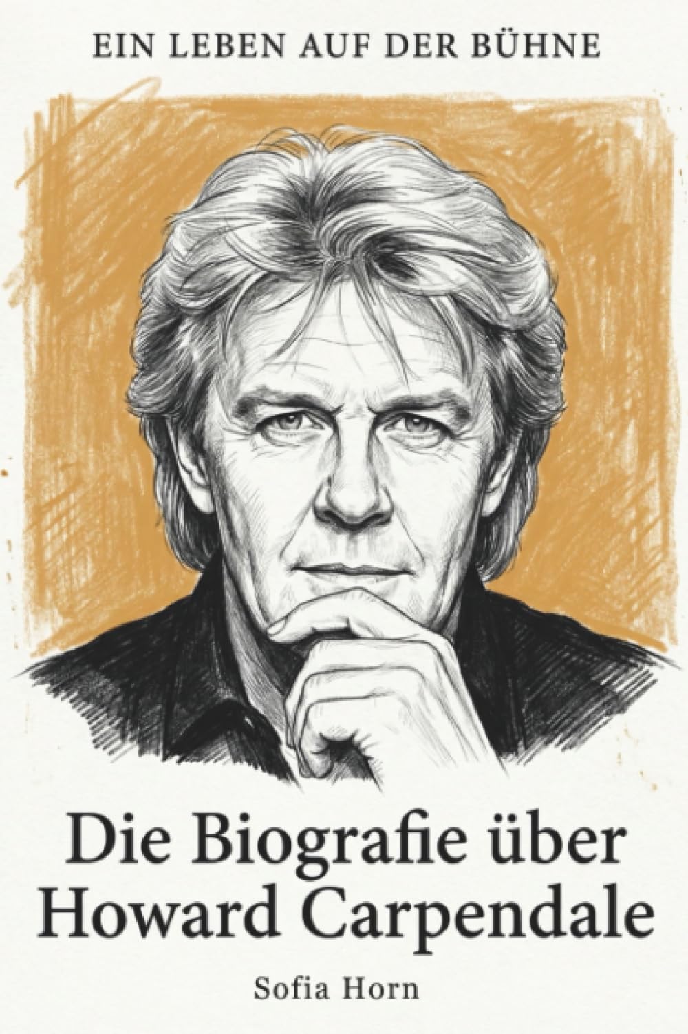 Die Biografie über Howard Carpendale: Ein Leben auf der Bühne