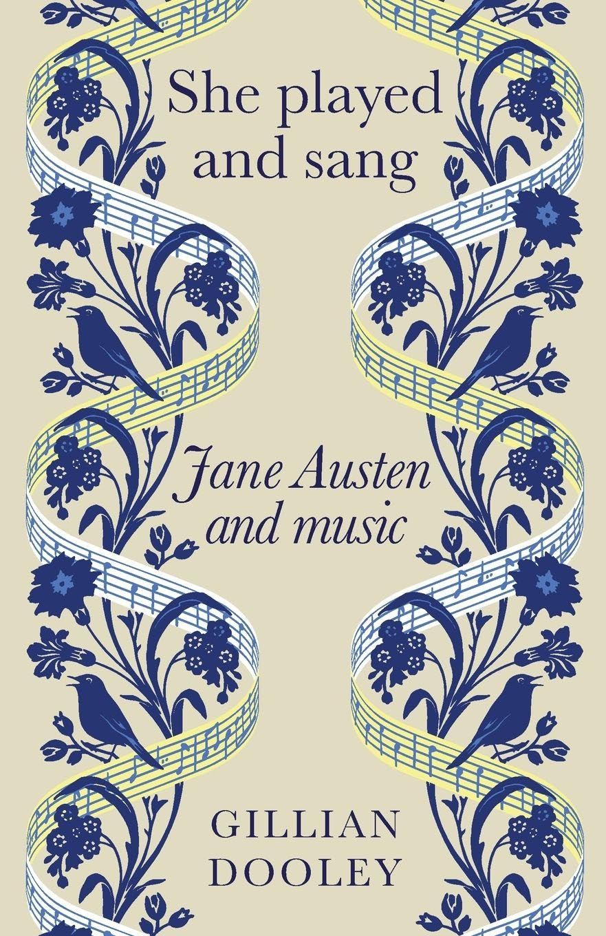 She Played and Sang: Jane Austen and Music