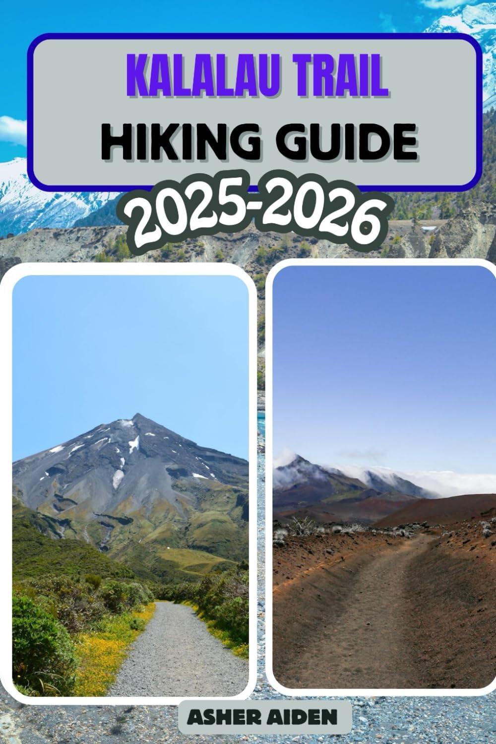 Kalalau Trail Hiking Guide 2025–2026: 93 (Trailwise: The 2025 Hiking Series)