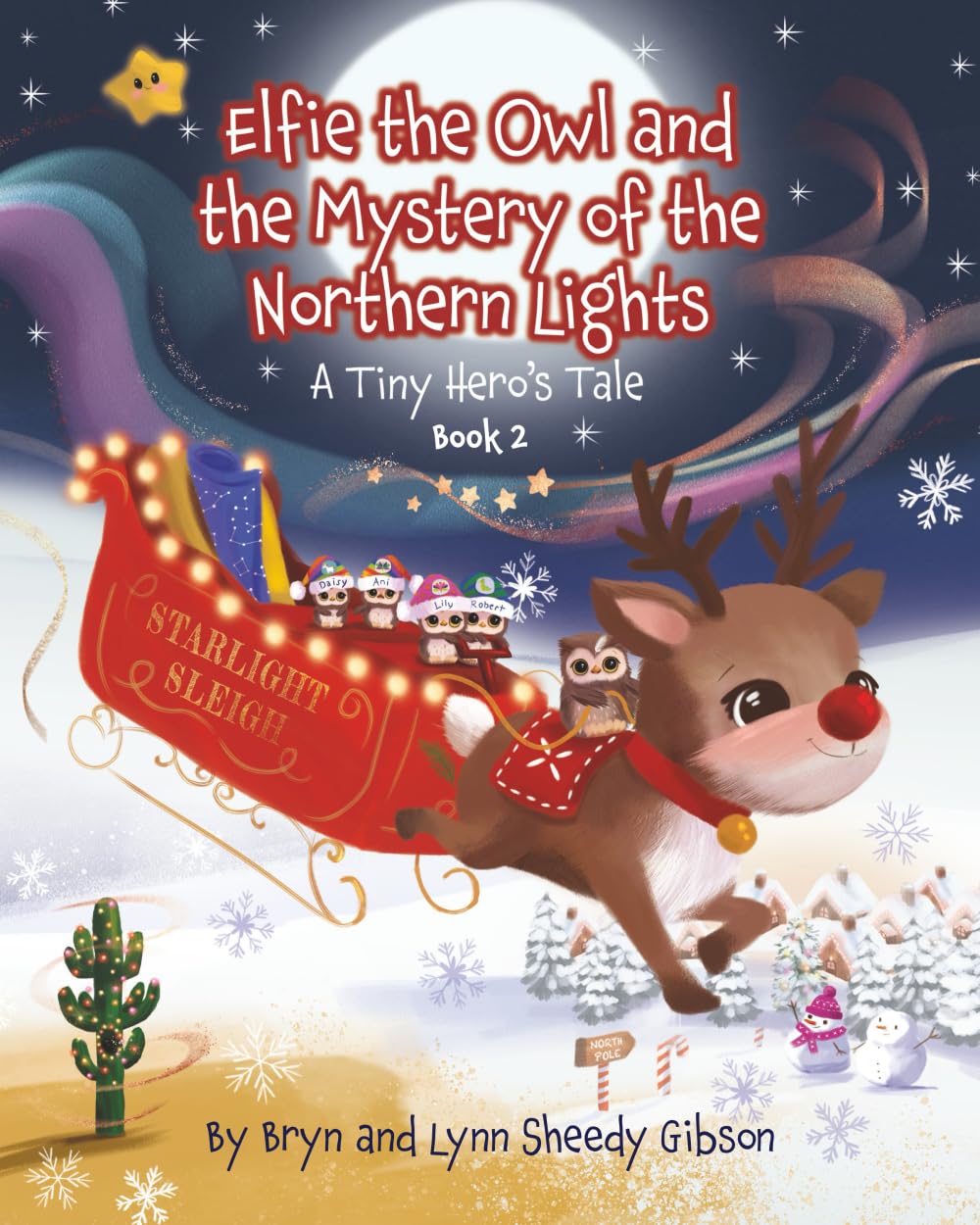 Elfie the Owl and the Mystery of the Northern Lights: A Tiny Hero's Tale (Tiny Hero Series)
