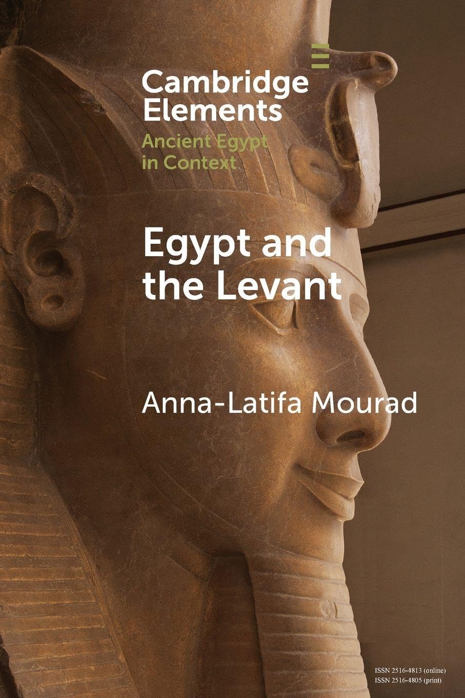 Egypt and the Levant: Networks and Negotiations in the Bronze Age (Elements in Ancient Egypt in Context)