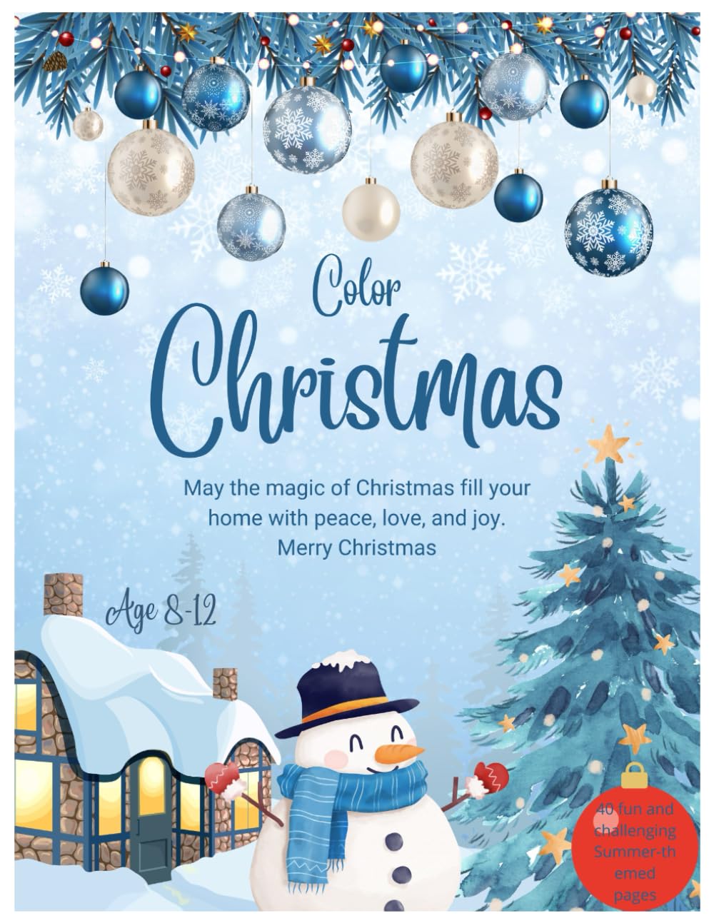 Color Christmas: 40 fun and adorable Christmas coloring pages