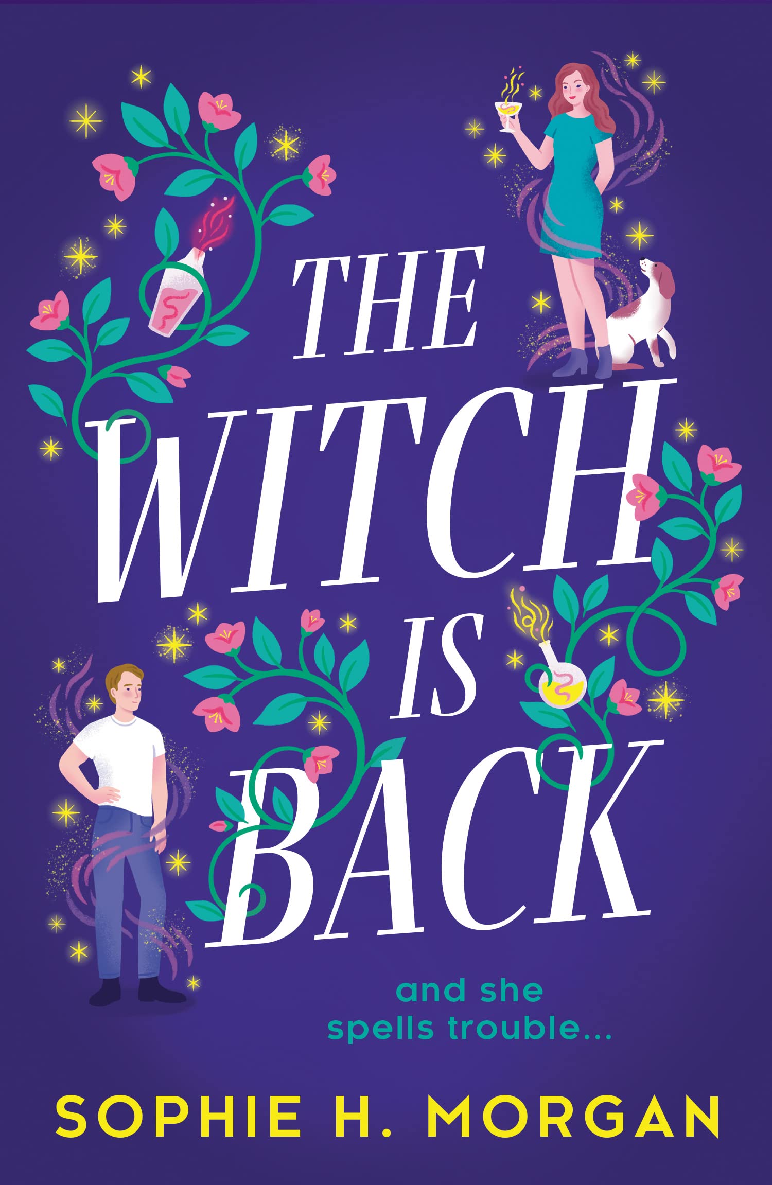 The Witch Is Back by Sophie H. Morgan - 9781848459304