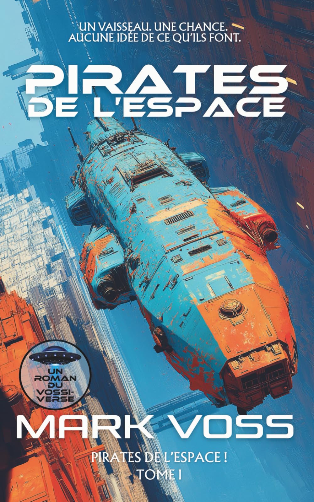 Pirates de l’Espace: Une aventure de science-fiction