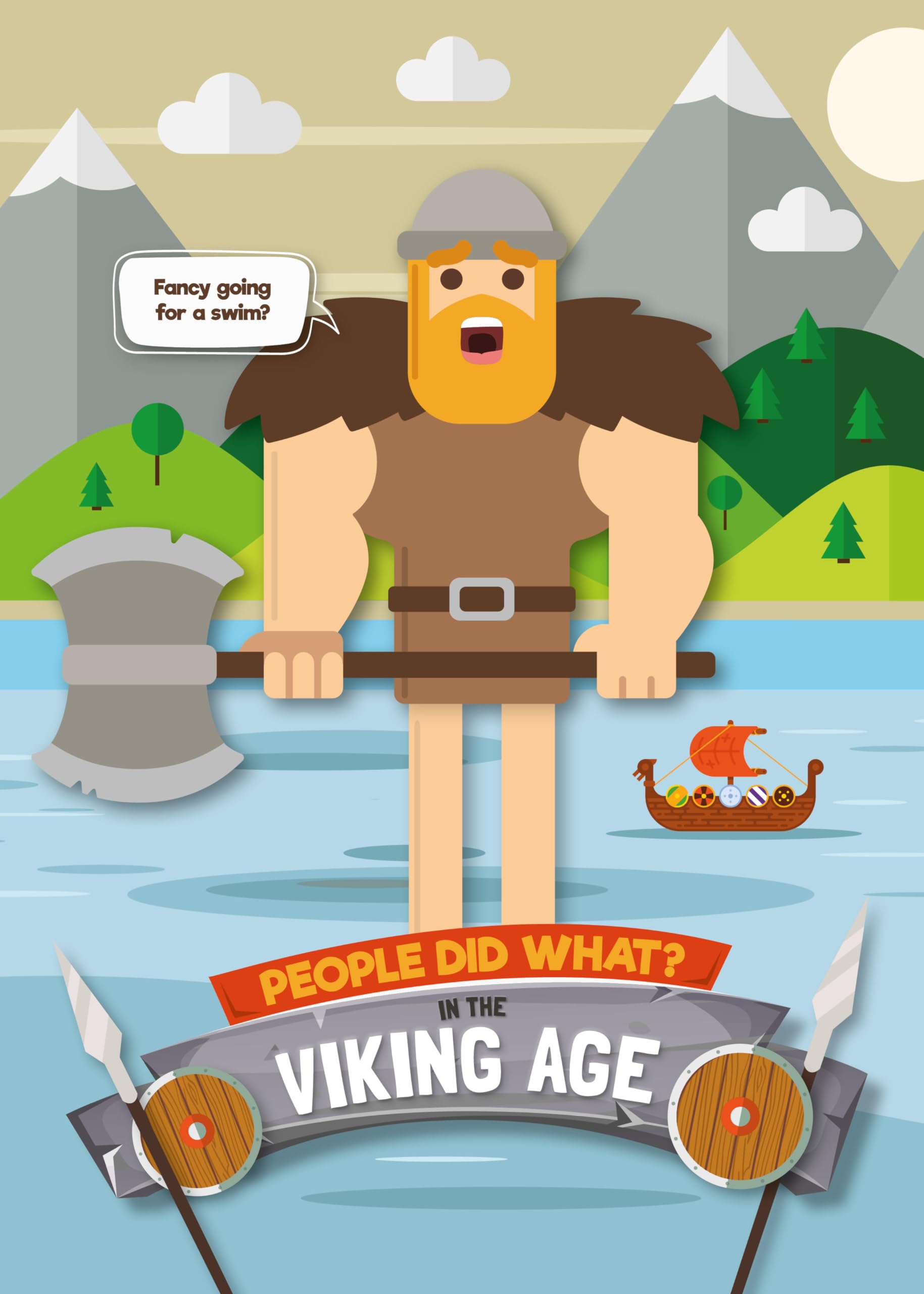 In the Viking Age (People Did What...?)