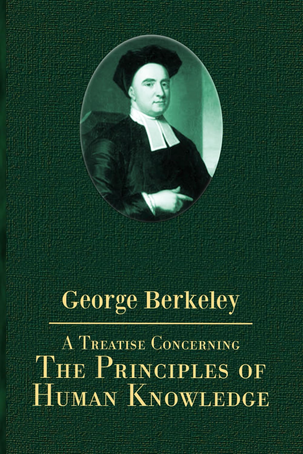 A Treatise Concerning the Principles of Human Knowledge