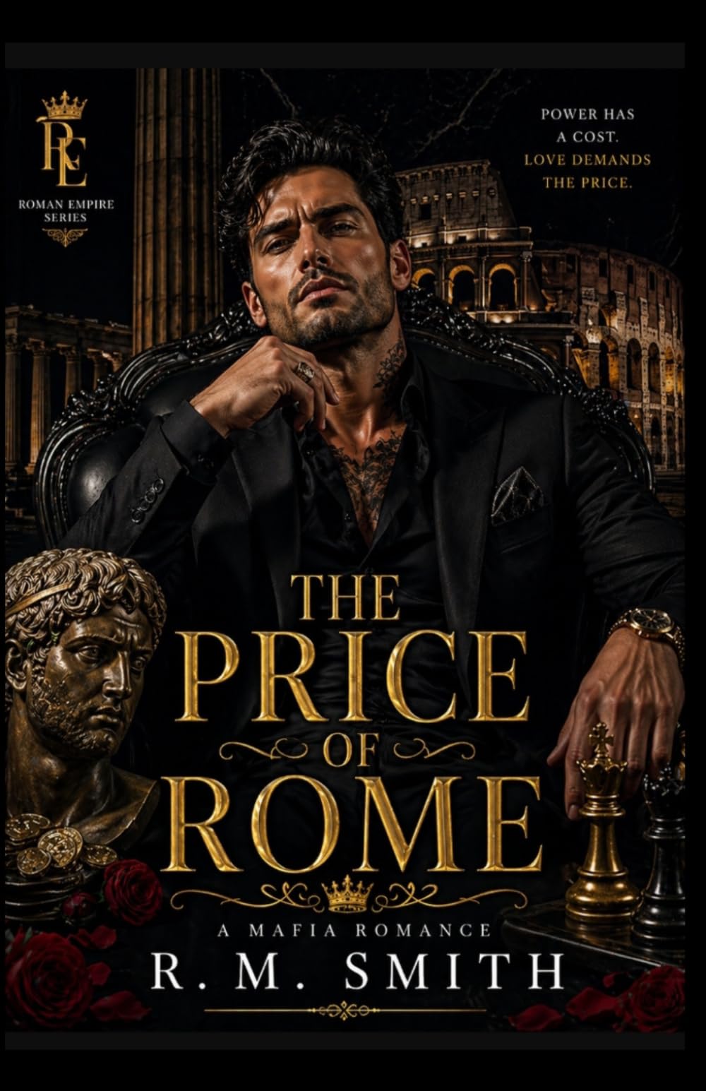 THE PRICE OF ROME: Everything He Built Was for Her. And It May Be the Thing That Destroys Them Both (THE ROMAN EMPIRE SERIES)