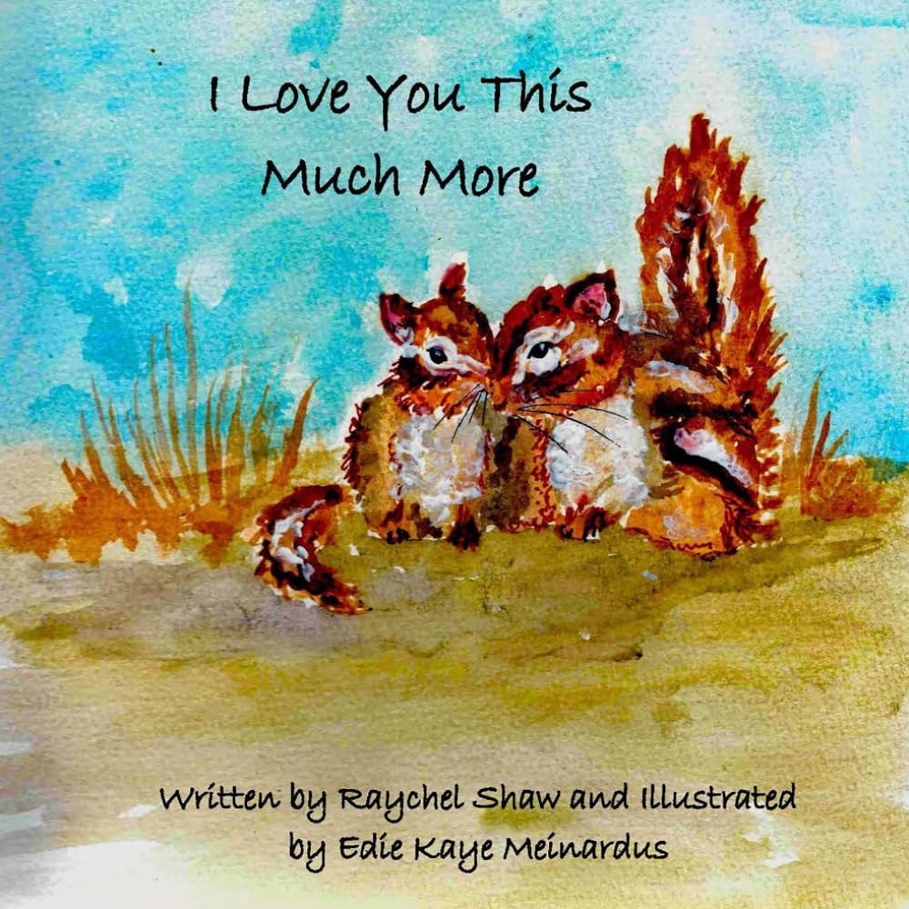 I Love You This Much More