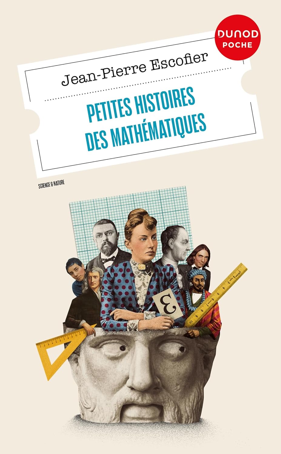 Petites histoires des mathématiques - Jean-Pierre Escofier (2024) Petites histoires des mathématiques - Jean-Pierre Escofier (2024)