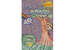 How to Catch a Leprechaun: The Ultimate Guide