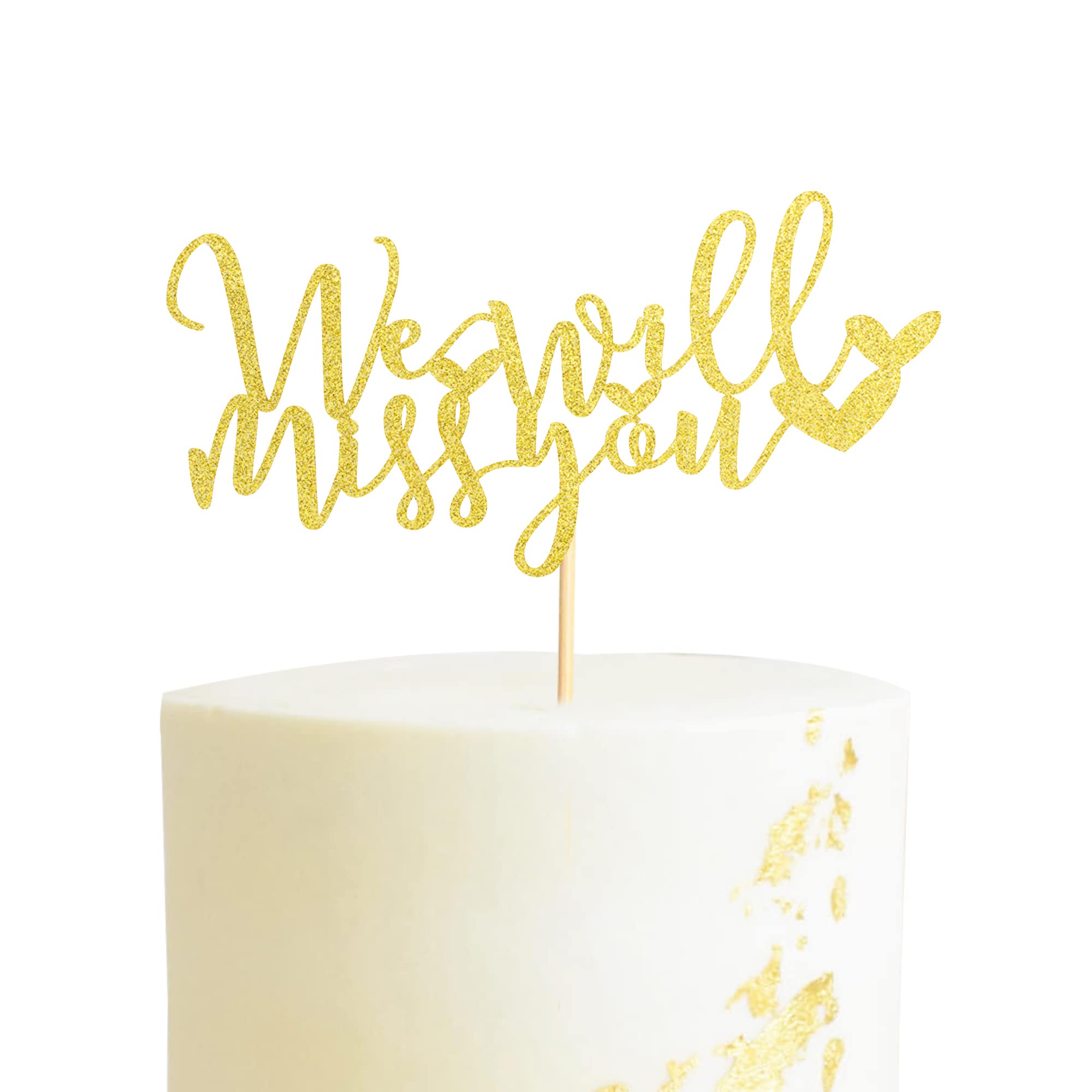 Arthsdite We Will Miss You Cake Topper Farewell Cake Decoration for Job Change Farewell Retirement Graduation Party Cake Decoration Supplies - Gold Glitter