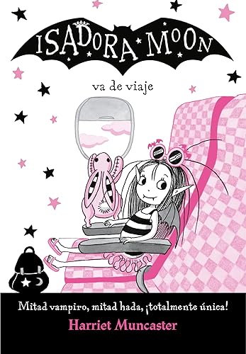 Isadora Moon 9 - Isadora Moon va de viaje Un libro mágico! (Spanish Edition)