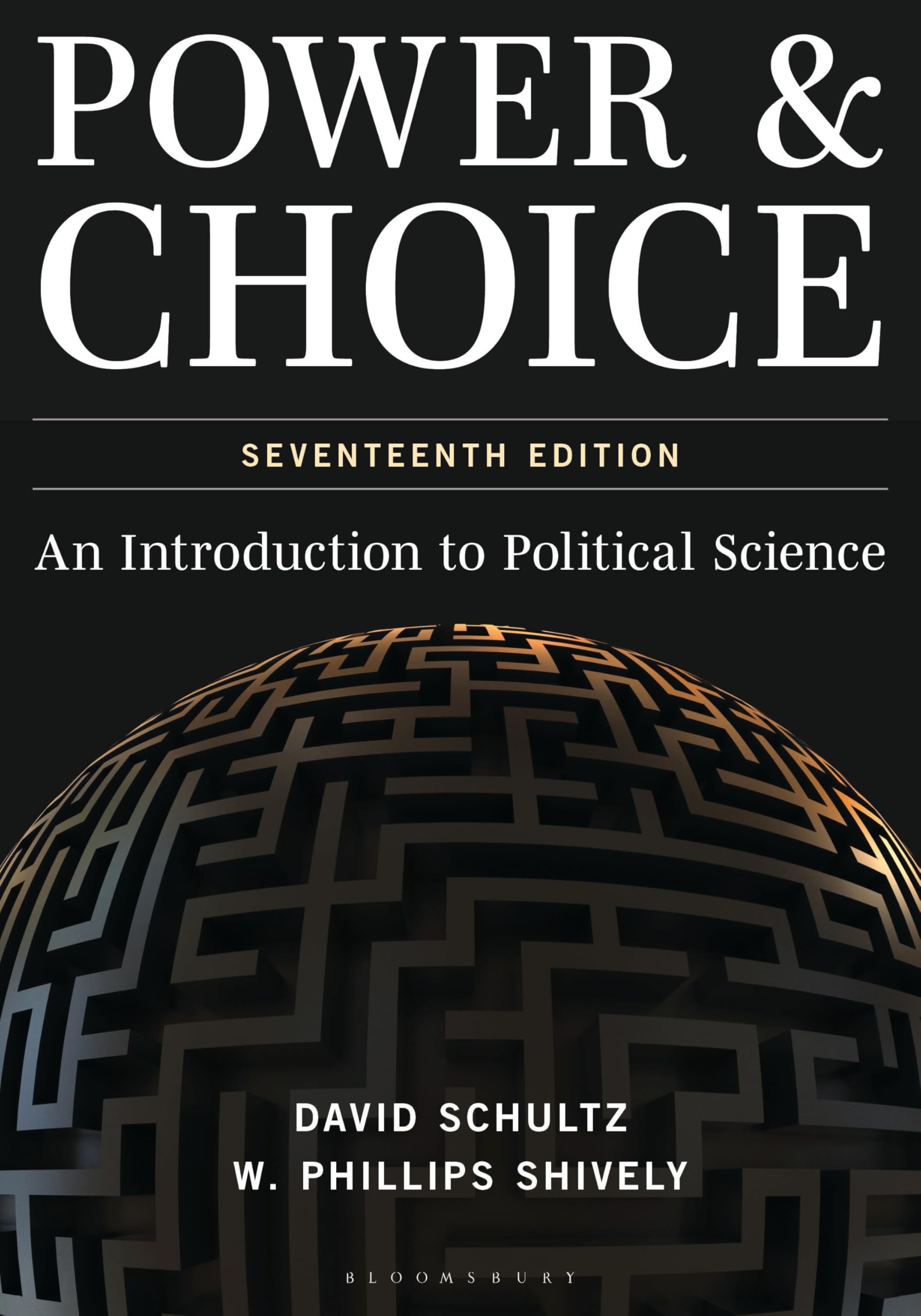 Power & Choice: An Introduction to Political Science